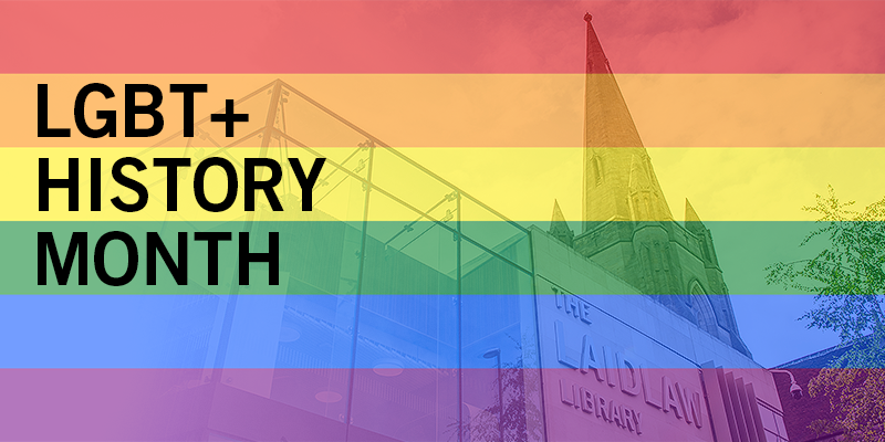LGBT+ History Month - The Laidlaw Library overlaid with a rainbow flag.
